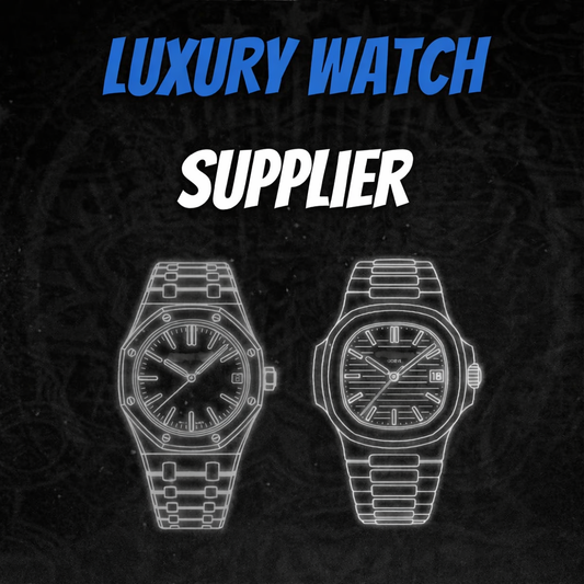 LUXURY WATCH SUPPLIER